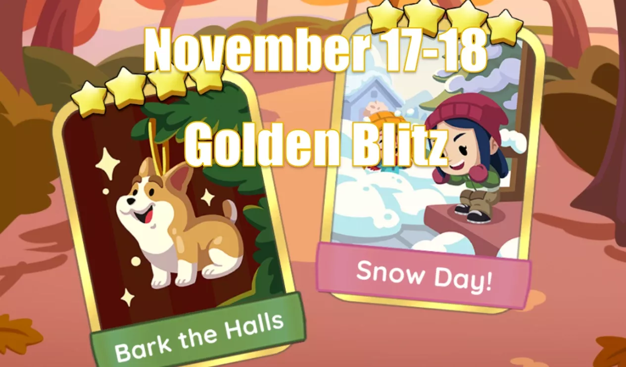 Monopoly Go November 17-18 Golden Blitz Schedule And New Tradeable Gold Cards Monopoly Go November 17-18 Golden Blitz Schedule And New Tradeable Gold Cards