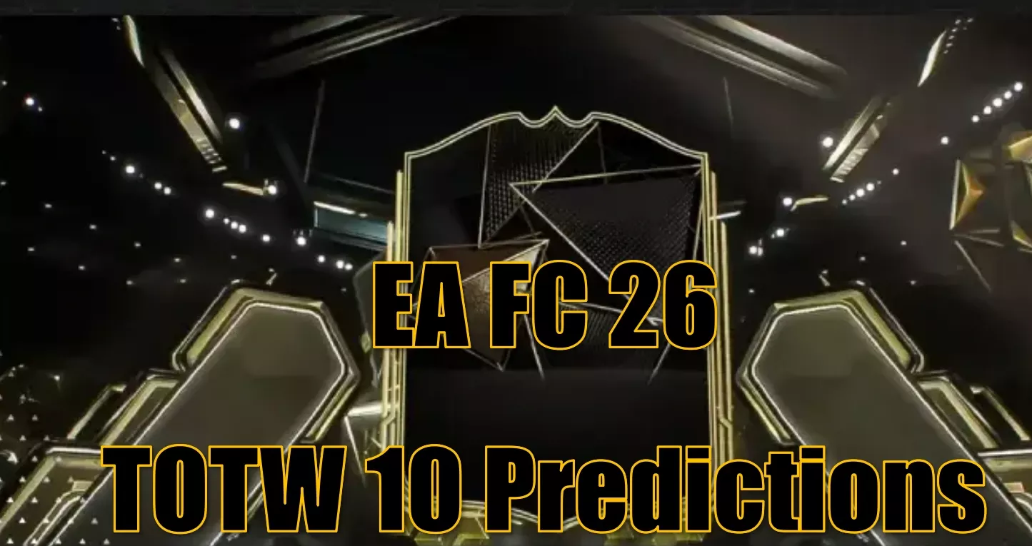 EA FC 26 TOTW 10 Predictions | Top Picks, Standout Performers & Best Investment Targets EA FC 26 TOTW 10 Predictions | Top Picks, Standout Performers & Best Investment Targets