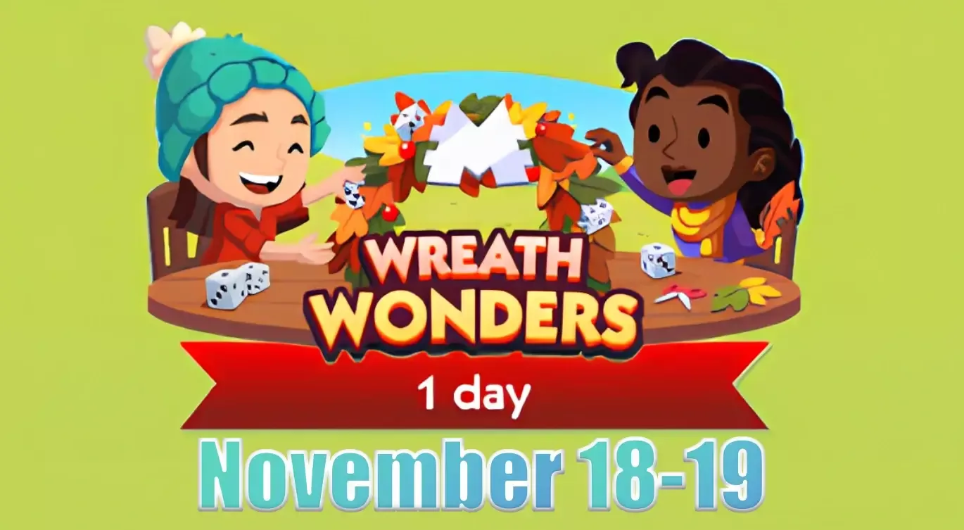 Monopoly Go November 18-19 Banner Event Wreath Wonders | Schedule, Gameplay, And Rewards Monopoly Go November 18-19 Banner Event Wreath Wonders | Schedule, Gameplay, And Rewards