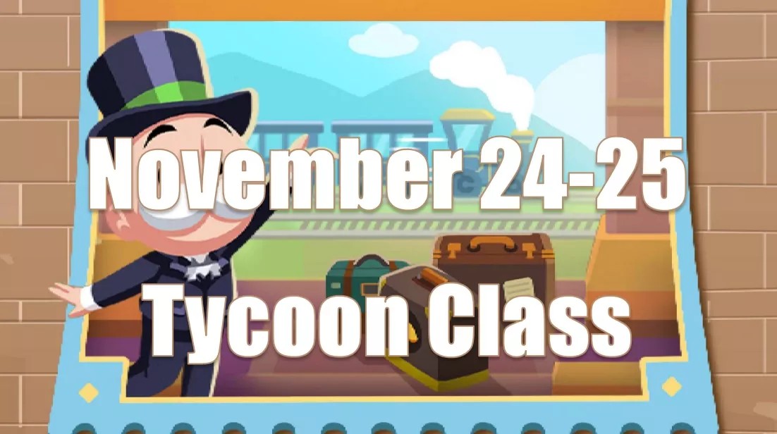 Monopoly Go November 24-25 Tycoon Class Tournament Schedule And All Milestone Rewards Monopoly Go November 24-25 Tycoon Class Tournament Schedule And All Milestone Rewards