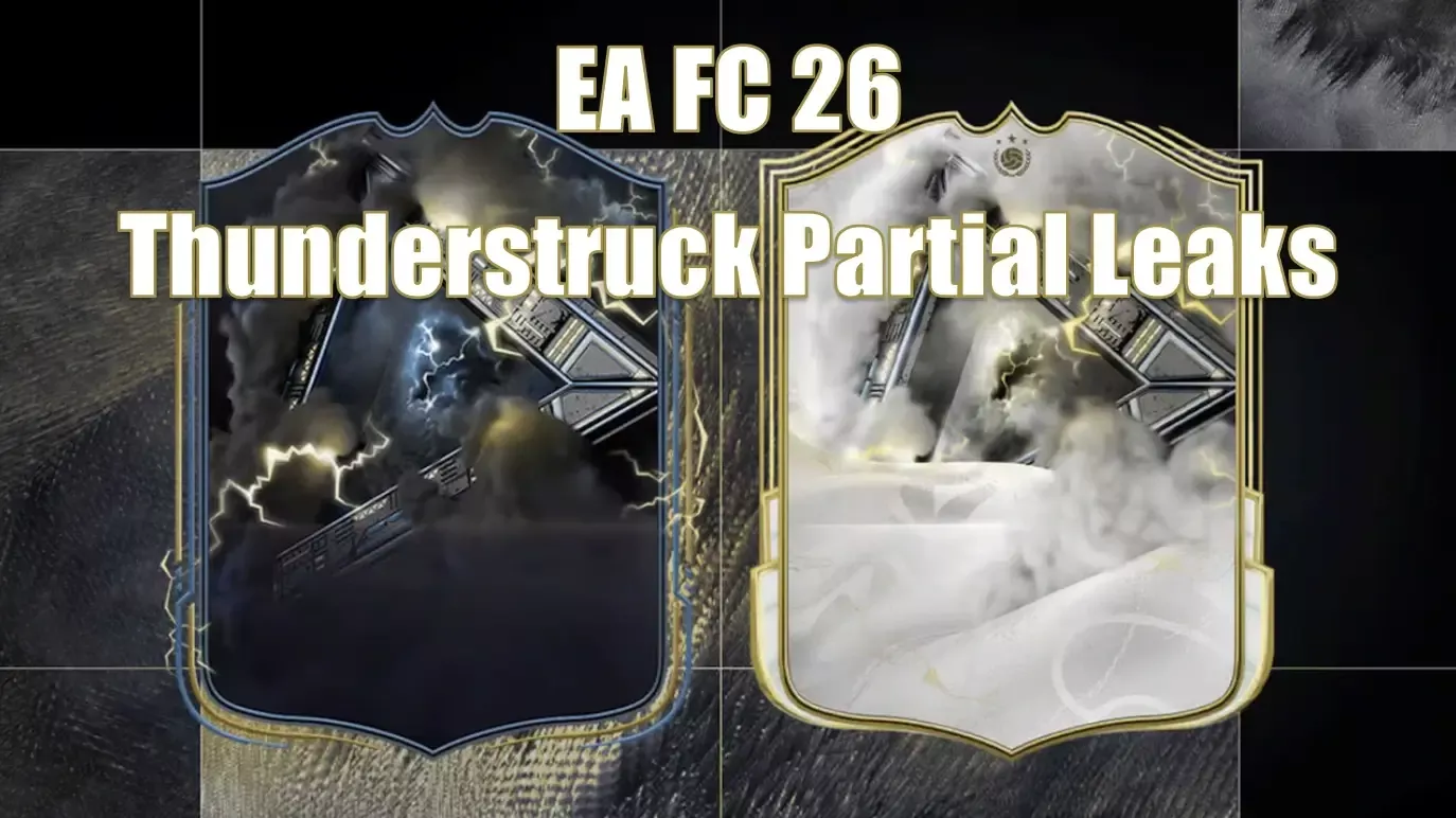 EA FC 26 Thunderstruck Partial Leaks | Black Friday Icons, SBC Reveals & Market Crash EA FC 26 Thunderstruck Partial Leaks | Black Friday Icons, SBC Reveals & Market Crash