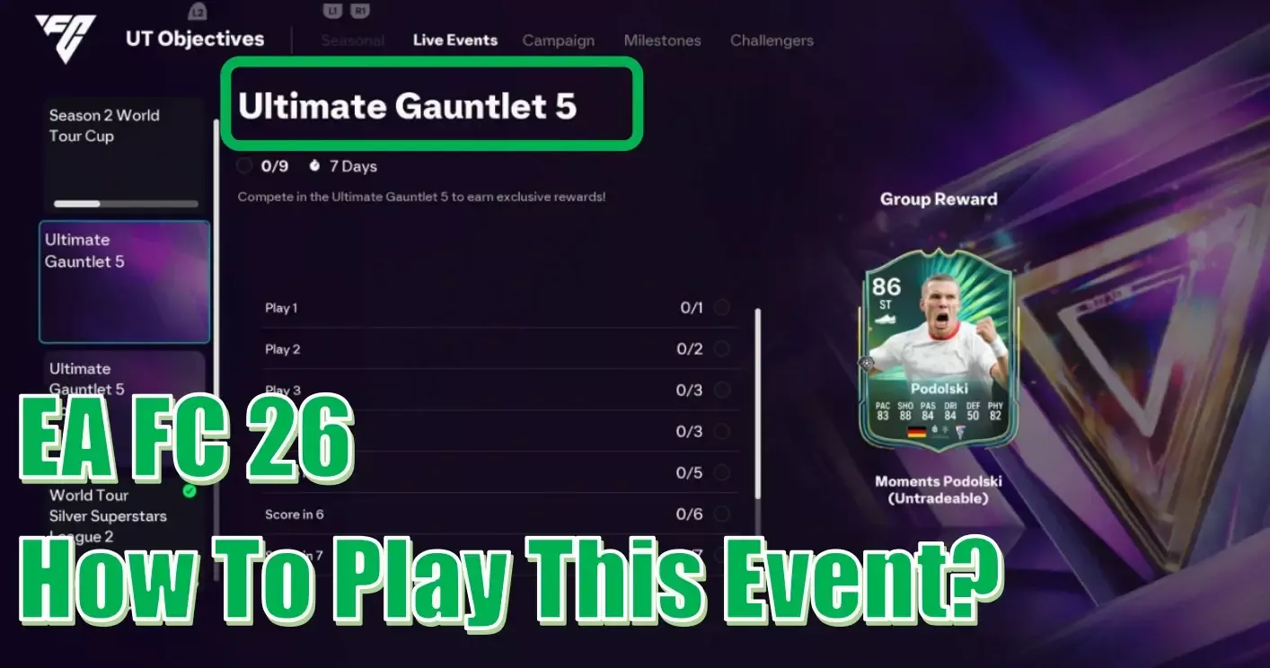 EA FC 26 Ultimate Gauntlet 5 Guide | Rewards, Mechanics, And Strategies EA FC 26 Ultimate Gauntlet 5 Guide | Rewards, Mechanics, And Strategies