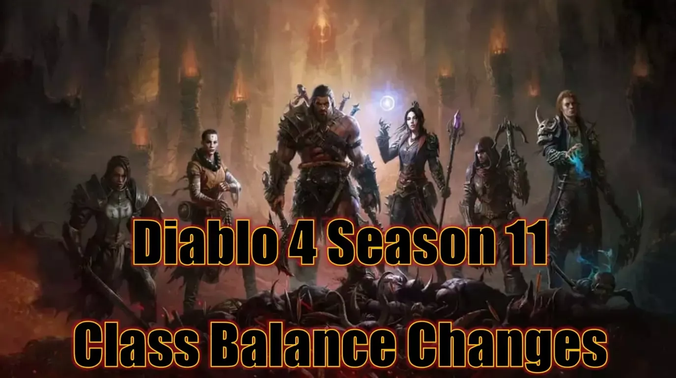 Diablo 4 Season 11 Class Overhaul Previews: A Breakdown Of Major Changes To All Classes Diablo 4 Season 11 Class Overhaul Previews: A Breakdown Of Major Changes To All Classes