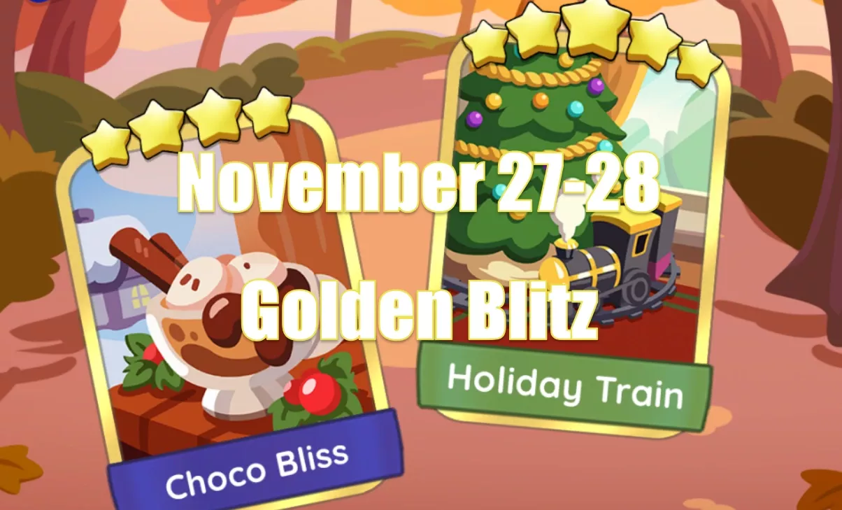 Monopoly Go November 27-28 Golden Blitz Schedule And Gold Cards | Choco Bliss & Holiday Train Monopoly Go November 27-28 Golden Blitz Schedule And Gold Cards | Choco Bliss & Holiday Train