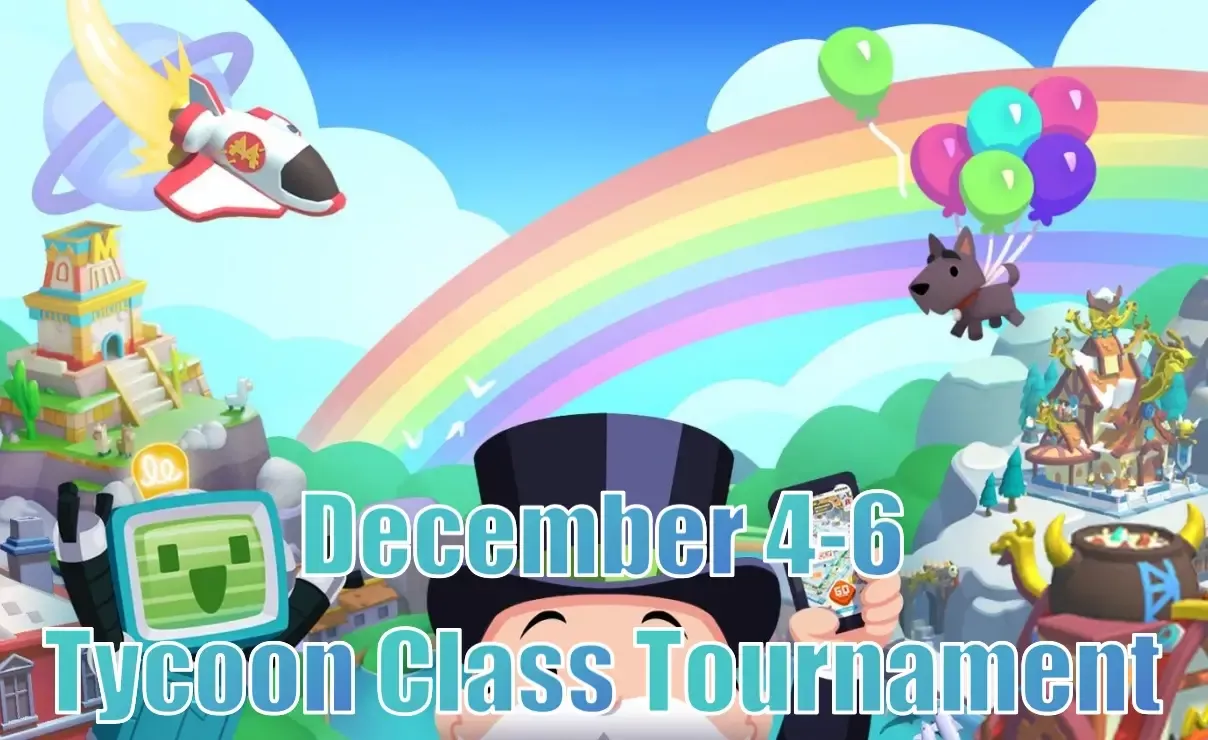 Monopoly Go December 4-6 Tycoon Class Tournament Schedule And All Milestone Rewards Monopoly Go December 4-6 Tycoon Class Tournament Schedule And All Milestone Rewards