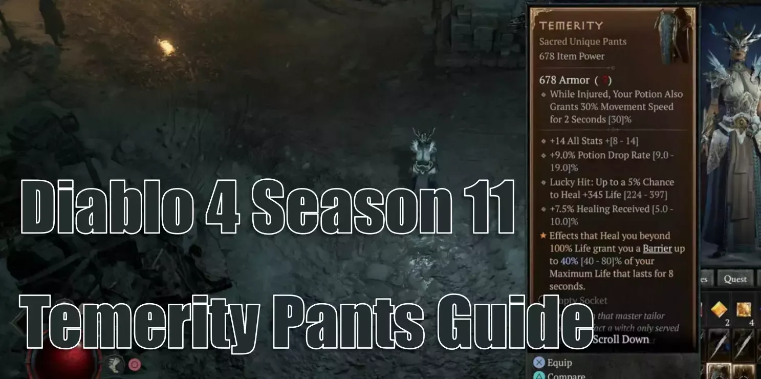 Diablo 4 Season 11 Temerity Pants Guide: Why It Is The Most Underrated Defensive Item? Diablo 4 Season 11 Temerity Pants Guide: Why It Is The Most Underrated Defensive Item?