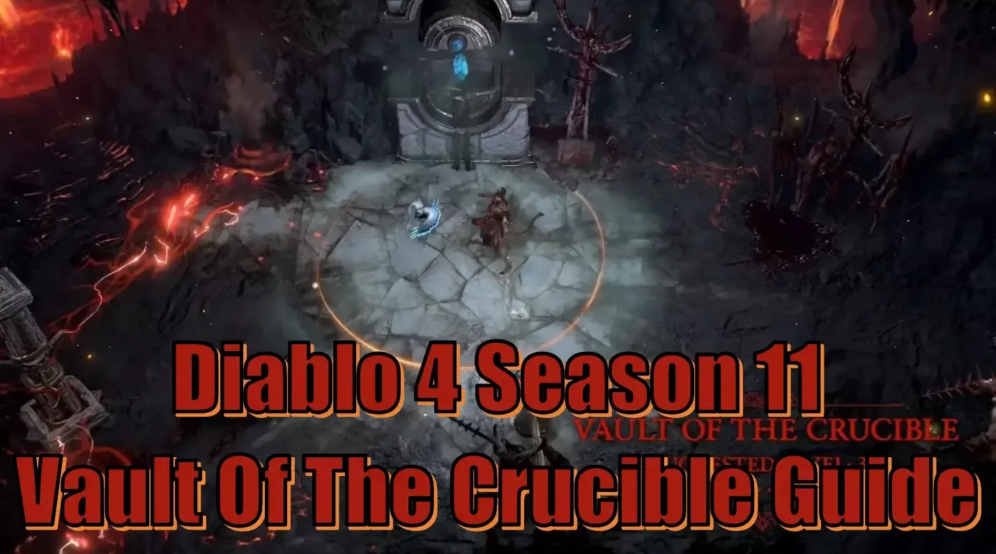 Diablo 4 Season 11 Vault Of The Crucible Guide: How To Complete First Capstone Dungeon & Unlock Rank 2? Diablo 4 Season 11 Vault Of The Crucible Guide: How To Complete First Capstone Dungeon & Unlock Rank 2?