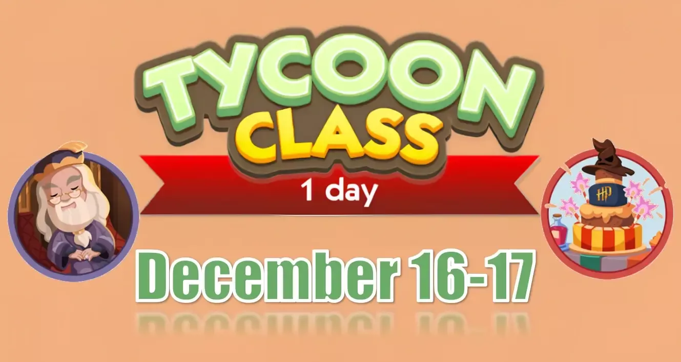 Monopoly Go December 16-17 Tycoon Class Schedule And Rewards | Boost Your Hogwarts Express Progress Monopoly Go December 16-17 Tycoon Class Schedule And Rewards | Boost Your Hogwarts Express Progress