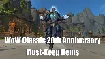 WoW Classic 20th Anniversary Must-Keep Consumables & Trinkets | What Still Matters In 2026 TBC?