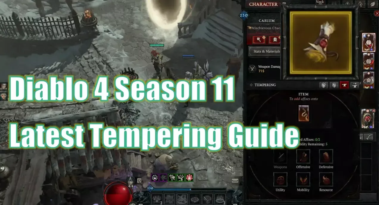 Diablo 4 Season 11 Latest Tempering Guide | How To Farm Scroll Of Restoration To Maximize Its Effect? Diablo 4 Season 11 Latest Tempering Guide | How To Farm Scroll Of Restoration To Maximize Its Effect?