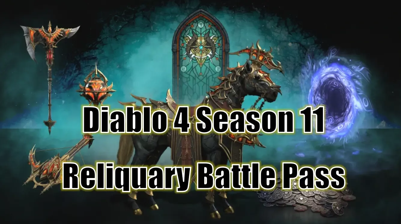 Diablo 4 Season 11 Reliquary Battle Pass | How To Unlock Rewards By Earning Favor Tokens? Diablo 4 Season 11 Reliquary Battle Pass | How To Unlock Rewards By Earning Favor Tokens?