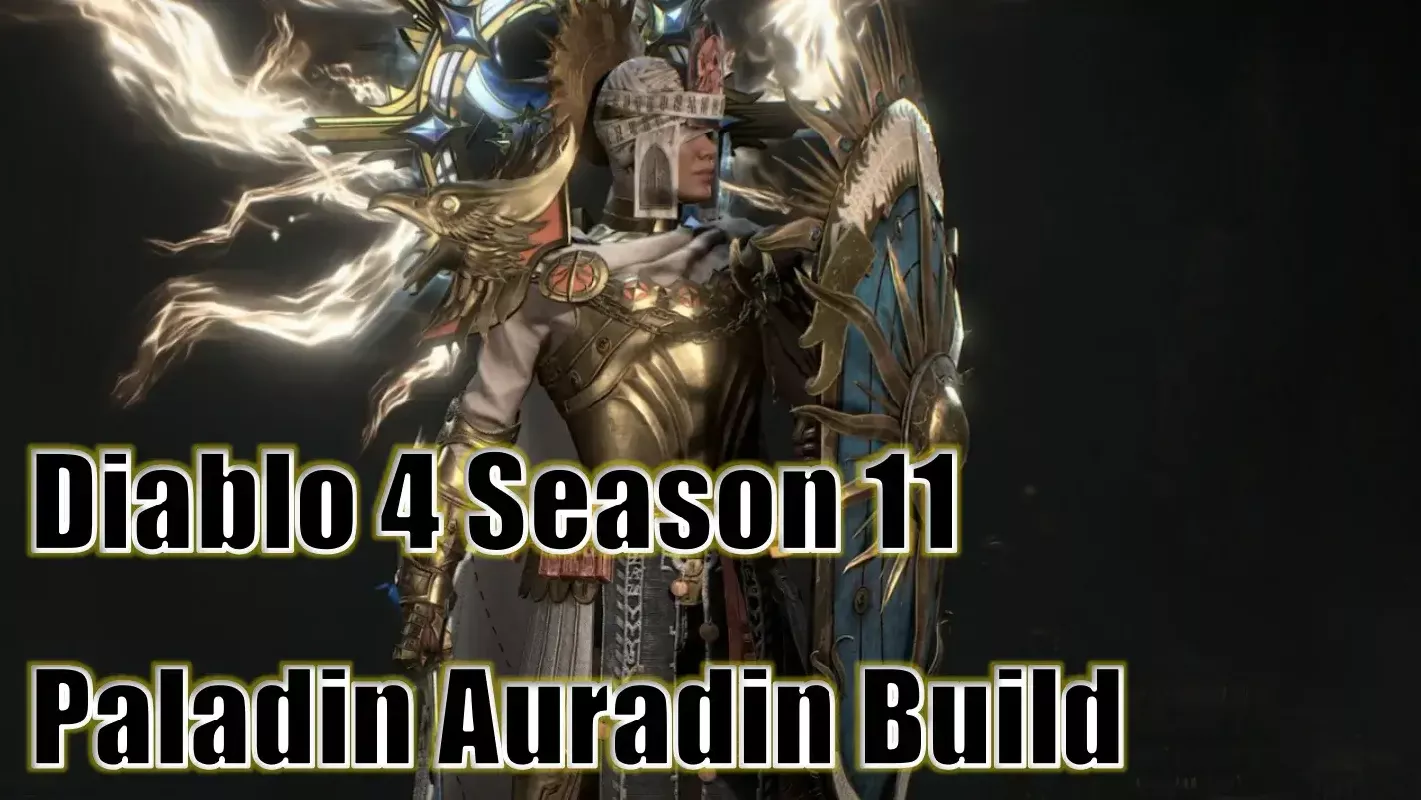 Diablo 4 Season 11 Paladin Auradin Build Explained: Which Variant Is Right For You? Diablo 4 Season 11 Paladin Auradin Build Explained: Which Variant Is Right For You?