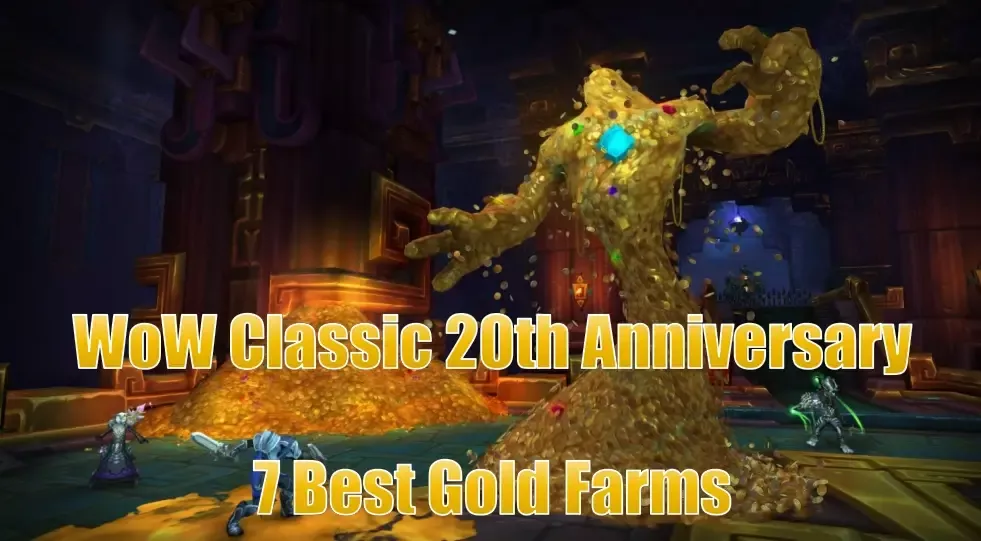 WoW Classic 20th Anniversary 7 Best Gold Farming Locations | Best Solo And Duo Farms to Stockpile Wealth before TBC Pre-Patch WoW Classic 20th Anniversary 7 Best Gold Farming Locations | Best Solo And Duo Farms to Stockpile Wealth before TBC Pre-Patch