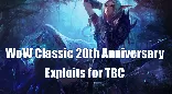WoW Classic 20th Anniversary Exploits of Gear, Mount, And World Buff before TBC Pre-Patch