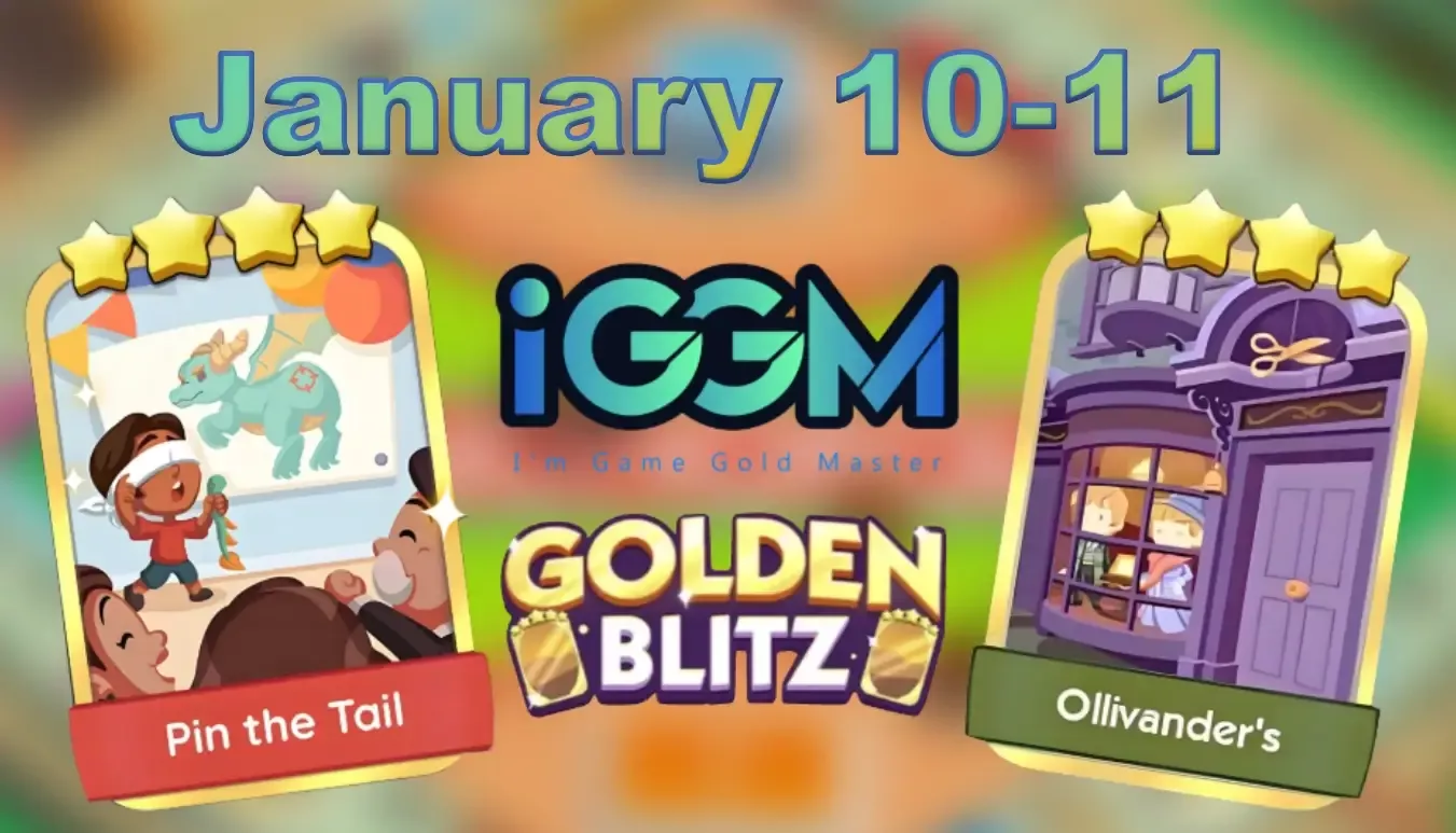 Monopoly Go January 10-11, 2026 Golden Blitz | Get Gold Stickers Pin the Tail & Ollivander's for Free! Monopoly Go January 10-11, 2026 Golden Blitz | Get Gold Stickers Pin the Tail & Ollivander's for Free!