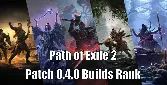 Path of Exile 2 0.4.0 Build Tier List | Top Winners and Biggest Losers You Need to Know