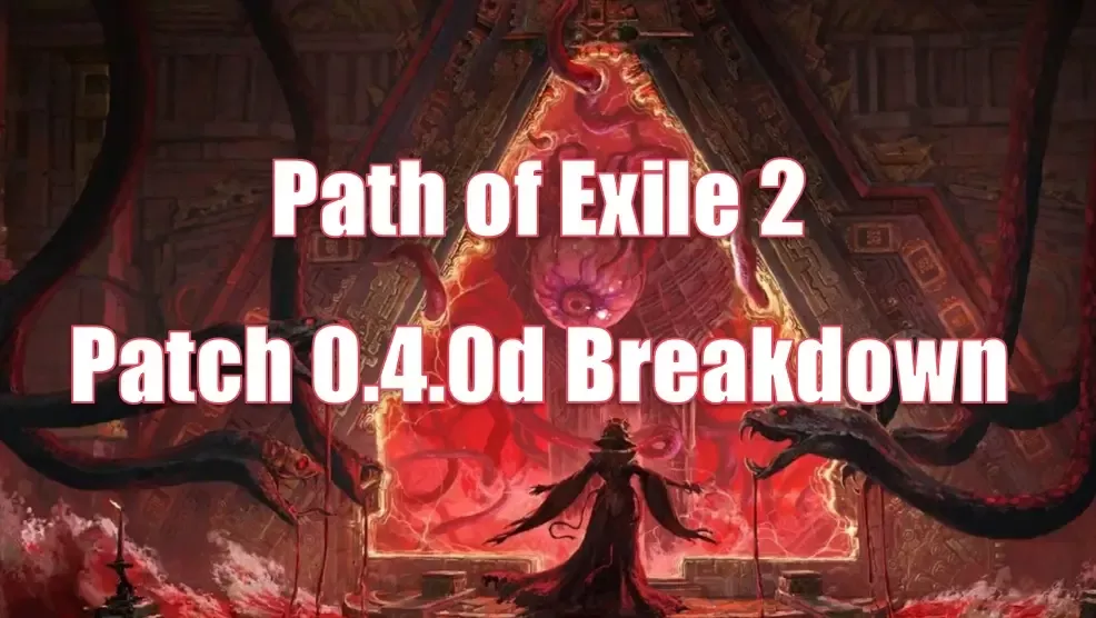 Path of Exile 2 Patch 0.4.0d Breakdown | Fracturing Orb Market Crash? The End of Infinite Temple Farming! Path of Exile 2 Patch 0.4.0d Breakdown | Fracturing Orb Market Crash? The End of Infinite Temple Farming!