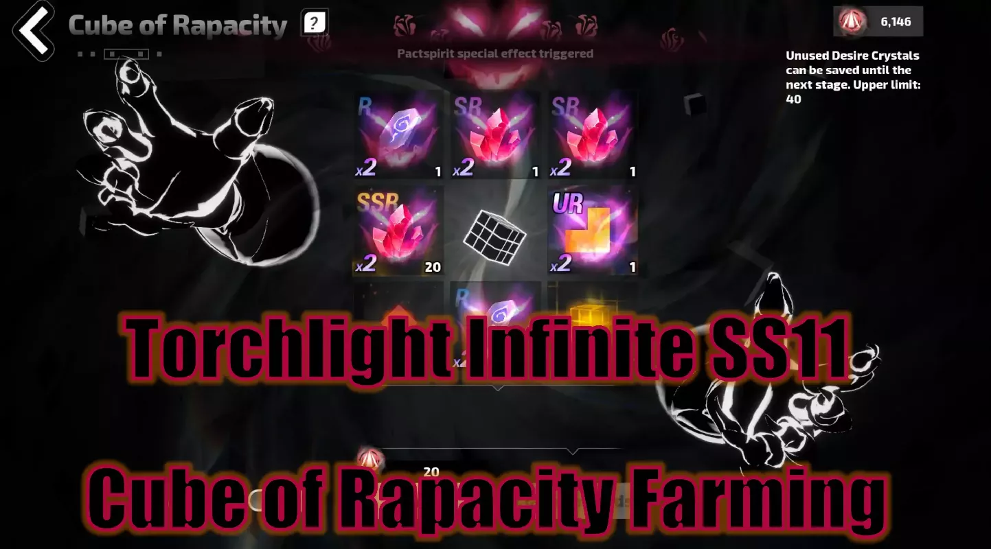 Torchlight Infinite SS11 Cube of Rapacity Farming Guide: Why This Is Your Best FE Source? Stop Gambling, Start Earning! Torchlight Infinite SS11 Cube of Rapacity Farming Guide: Why This Is Your Best FE Source? Stop Gambling, Start Earning!