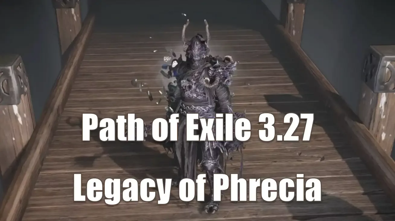 Path of Exile 3.27 Legacy of Phrecia Event Overview | This Event Rewrites Progression And Endgame Rules Path of Exile 3.27 Legacy of Phrecia Event Overview | This Event Rewrites Progression And Endgame Rules
