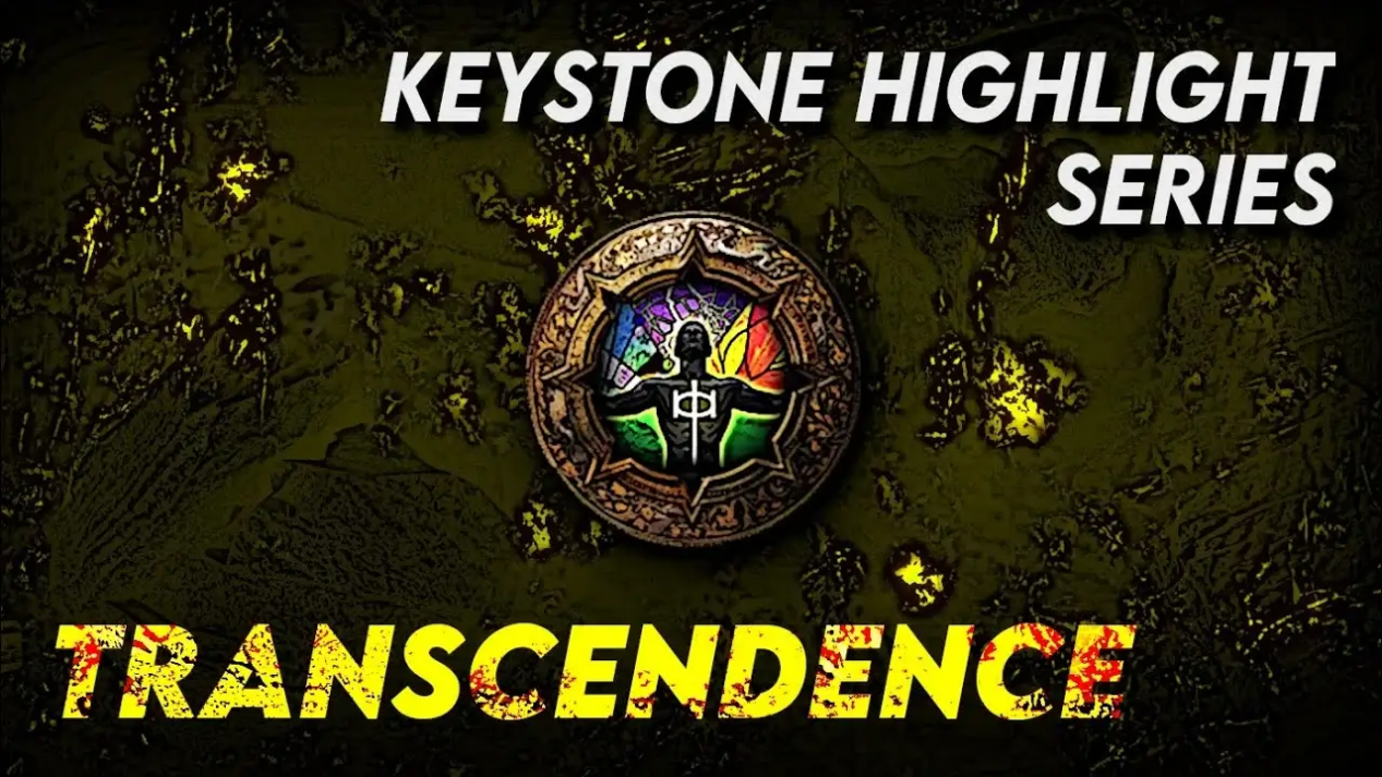 Exploring the Potent Transcendence Keystone in Path of Exile 3.22