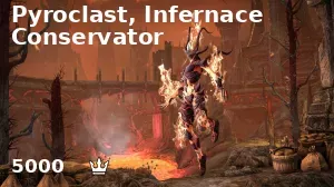 Pyroclast, Infernace Conservator